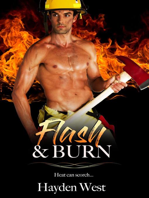 Title details for Flash & Burn by Hayden West - Available